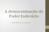 A democratização do Poder Judiciário