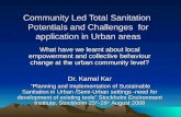 Community Led Total Sanitation  Potentials and Challenges  for application in Urban areas