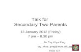 Talk for  Secondary Two Parents