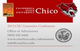 Office of Admissions (800) 542-4426 csuchico/admissions info@csuchico