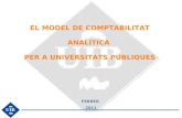 EL MODEL DE COMPTABILITAT  ANALÍTICA   PER A UNIVERSITATS PÚBLIQUES
