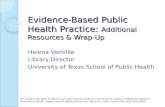 Evidence-Based Public Health Practice:  Additional Resources & Wrap-Up