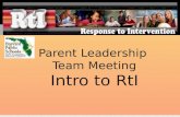 Parent Leadership  Team Meeting Intro to  RtI