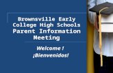 Brownsville Early College High Schools Parent Information Meeting
