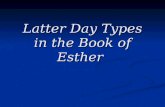 Latter Day Types in the Book of Esther