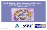 2-1-1 Disaster Data Management System AIRS Conference – New Orleans 2 nd  Session