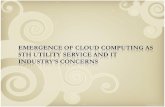 Emergence of Cloud Computing as 5th Utility Service and IT Industry’s Concerns