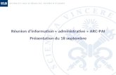 Réunion d’information « administrative » ARC-PAI Présentation du 18 septembre