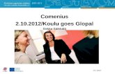Comenius 2.10.2012/Koulu goes Glopal Sirkka Säikkälä