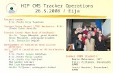 HIP CMS Tracker Operations 26.5.2008 / Eija