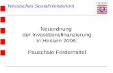 Neuordnung  der Investitionsfinanzierung in Hessen 2006: Pauschale Fördermittel