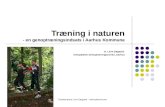 Træning i naturen - en genoptræningsindsats i Aarhus Kommune
