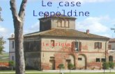 Le case Leopoldine