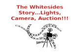 The Whitesides Story…Lights, Camera, Auction!!!