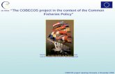 “The COBECOS project in the context of the Common Fisheries Policy”  Stamatis Varsamos