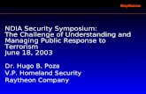 Dr. Hugo B. Poza V.P. Homeland Security Raytheon Company