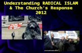 Understanding RADICAL ISLAM & The Church’s Response 2012