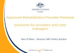 Approved Rehabilitation Provider Renewal outcomes for providers and case managers