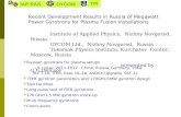 Russian  gyrotrons  for plasma setups  ~5  / year:  2011-2012 - China , Russia,  Germany, India