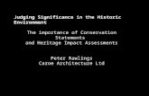 Judging Significance in the Historic Environment The importance of Conservation Statements