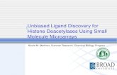 Unbiased Ligand Discovery for Histone Deacetylases Using Small Molecule Microarrays