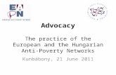 Advocacy The practice of the European and the Hungarian Anti-Poverty Network s