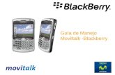 Guía de Manejo Moviltalk -Blackberry