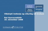 Viðskipti innherja og viðurlög við brotum Rut Gunnarsdóttir  18. nóvember 2008