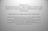 MODULE II INTERNATIONAL CHILD ABDUCTION: THE ROLE OF THE HAGUE CONFERENCE AND INCADAT