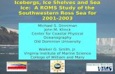 Icebergs, Ice Shelves and Sea Ice:  A ROMS Study of the Southwestern Ross Sea for 2001-2003