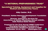“A NATIONAL-PREPAREDNESS TRIAD” Specialized Training, Equipment and Supplies for