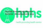 Health Promoting Health Service:  Development day