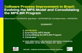 SUMMARY Introduction Evolving the MPS Model Consolidating the MPS.BR Program Conclusion