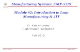 Manufacturing Systems: EMP-5179 Module #2: Introduction to Lean Manufacturing & JIT