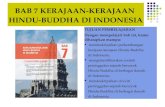 BAB 7 KERAJAAN-KERAJAAN  HINDU-BUDDHA DI INDONESIA