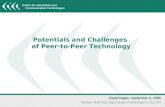 Potentials and Challenges  of Peer-to-Peer Technology