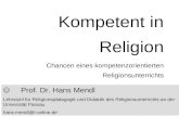 Kompetent in Religion Chancen eines kompetenzorientierten Religionsunterrichts