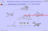 Multidisciplinary Design Optimization Activities at CASDE,  I I T, Bombay