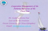 Cooperative Management of the Fisheries Resources of the  China Seas