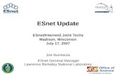 ESnet Update ESnet/Internet2 Joint Techs   Madison, Wisconsin  July 17, 2007