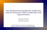 The international Facility for Antiproton and Ion Research FAIR: Challenges and Opportunities