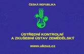 ÚSTŘEDNÍ KONTROLNÍ  A ZKUŠEBNÍ ÚSTAV ZEMĚDĚLSKÝ ukzuz.cz