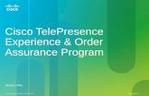 Cisco TelePresence Experience & Order Assurance Program