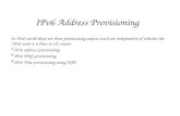 IPv6 Address Provisioning