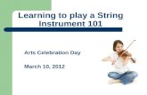 Learning to play a String Instrument 101