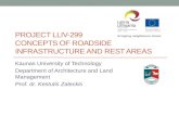 Project LLIV-299 CONCEPTS OF ROADSIDE INFRASTRUCTURE AND REST  AREAS