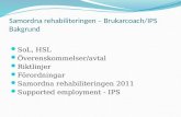 Samordna rehabiliteringen – Brukarcoach/IPS Bakgrund