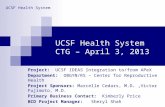 UCSF Health System CTG – April 3, 2013