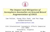 The Impact and Mitigation of Ionosphere Anomalies on Ground-Based Augmentation of GNSS