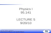 Physics I 95.141 LECTURE 5 9/20/10